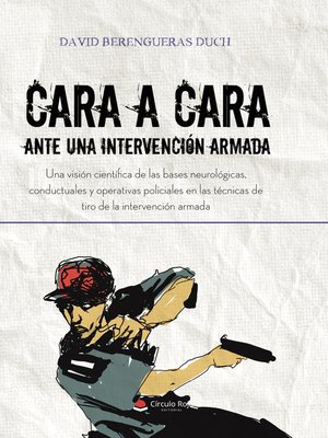 cover image of Cara a cara ante una intervención armada